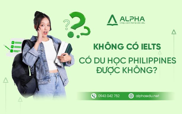Không có IELTS có đi du học Philippines được không?